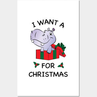 I want a Hippopotamus for Christmas Posters and Art